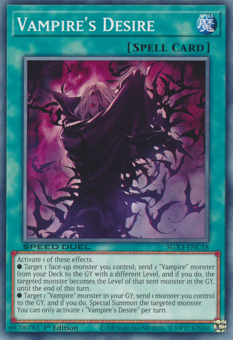 Vampire's Desire, Speed Duel GX: Duelists of Shadows · SGX3-ENC18