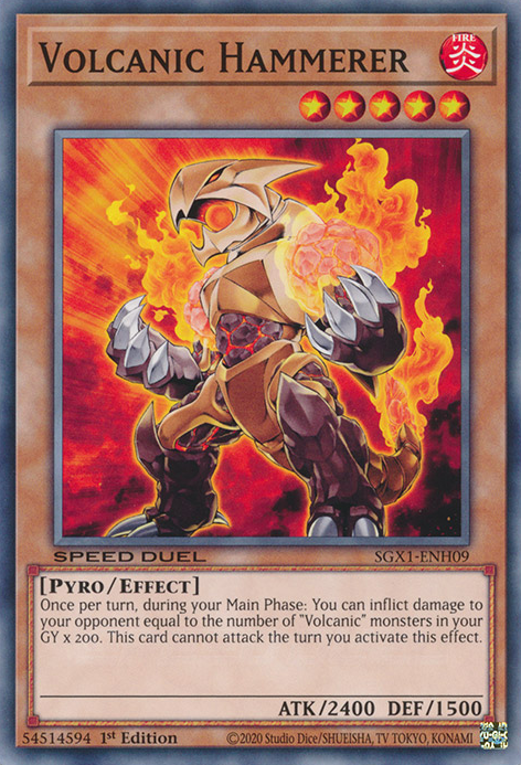 Volcanic Hammerer, Speed Duel GX: Duel Academy Box · SGX1-ENH09