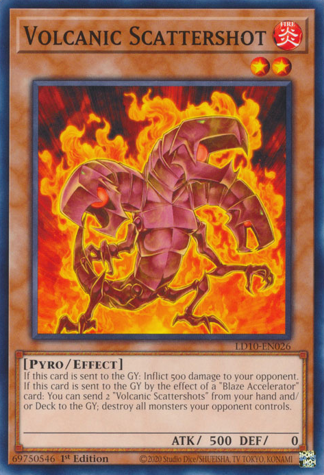 Volcanic Scattershot, Legendary Duelists: Soulburning Volcano · LD10-EN026