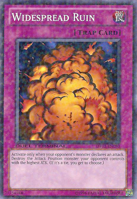 Widespread Ruin, Duel Terminal 3 · DT03-EN050