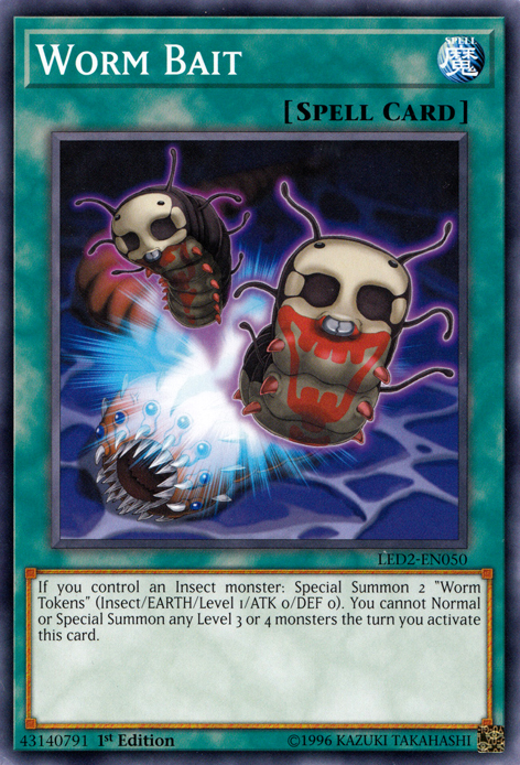Worm Bait, Legendary Duelists: Ancient Millennium · LED2-EN050
