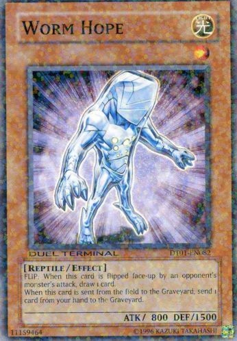 Worm Hope, Duel Terminal 1 · DT01-EN082