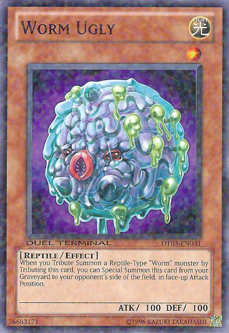 Worm Ugly, Duel Terminal 3 · DT03-EN031